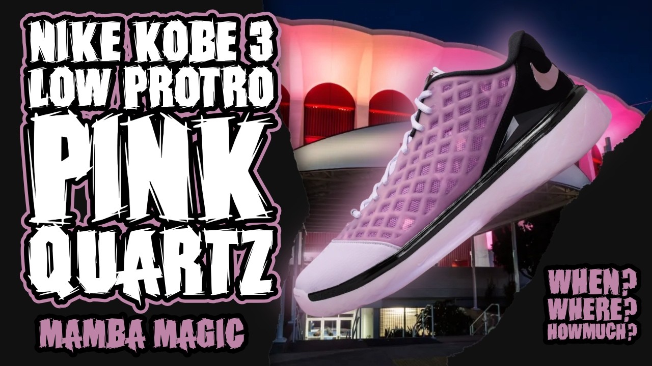Nike Kobe 3 Low Protro Pink Quartz, также известные как Mamba Magic