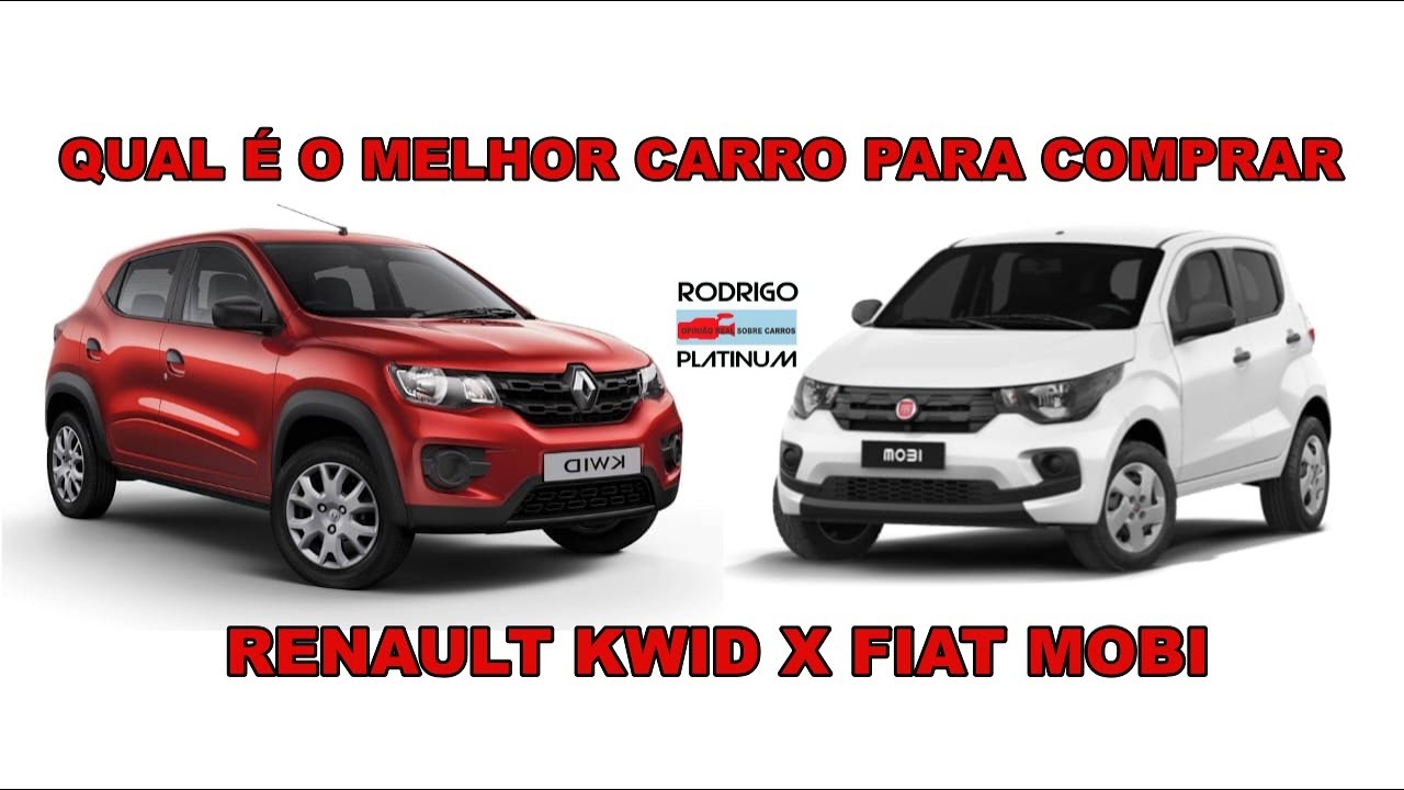 Qual &Eacute; O Melhor Carro Para Comprar Hoje  Renault Kwid x Fiat Mobi