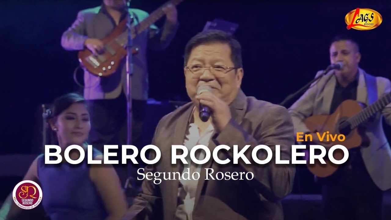 Segundo Rosero - Bolero Rockolero (En Vivo) | Rockola