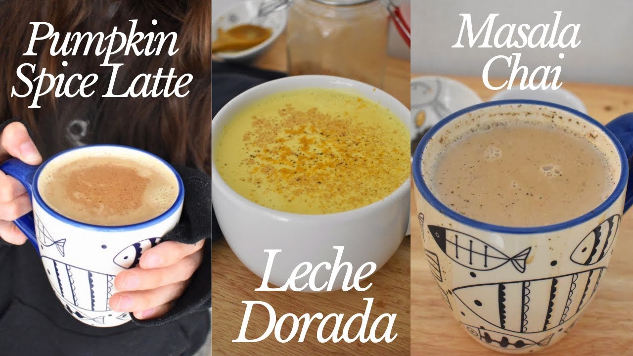 BEBIDAS QUE TE CALIENTAN EL ALMA - FÁCILES Y RÁPIDAS | Leche Dorada, Pumpkin Spice Latte y Té Chai