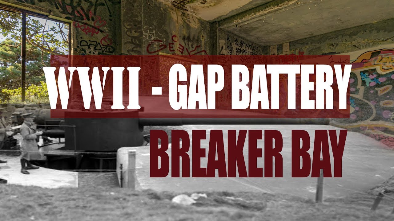 WWII GAP BATTERY - BREAKER BAY - FORT DORSET