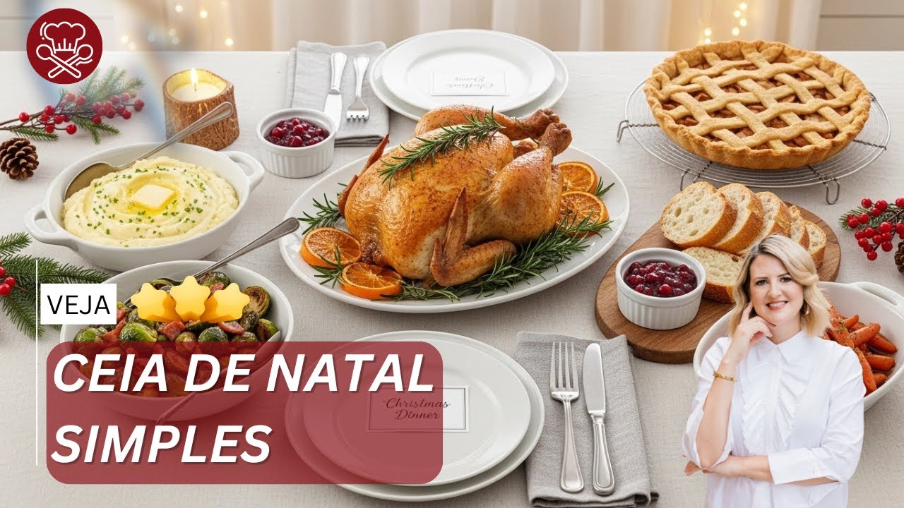 Ceia de Natal Simples Ideias Fáceis e Saborosas Para um Jantar Inesquecível #ceiadenatal