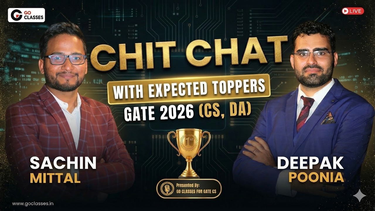 Live Chit-Chat with Expected Toppers | GATE 2026 (CS, DA) | GO Classes Students