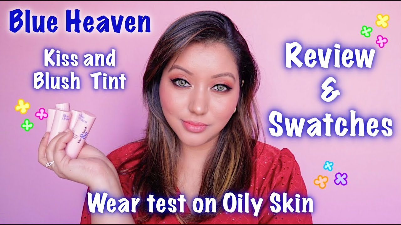 Blue Heaven Kiss & Blush Lip and Cheek Tint Review, Swatches & Wear Test!