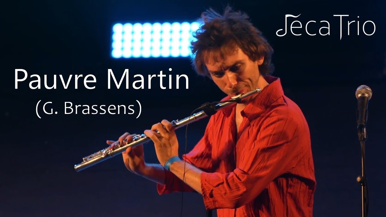 Jéca Trio - Pauvre Martin (G. Brassens)