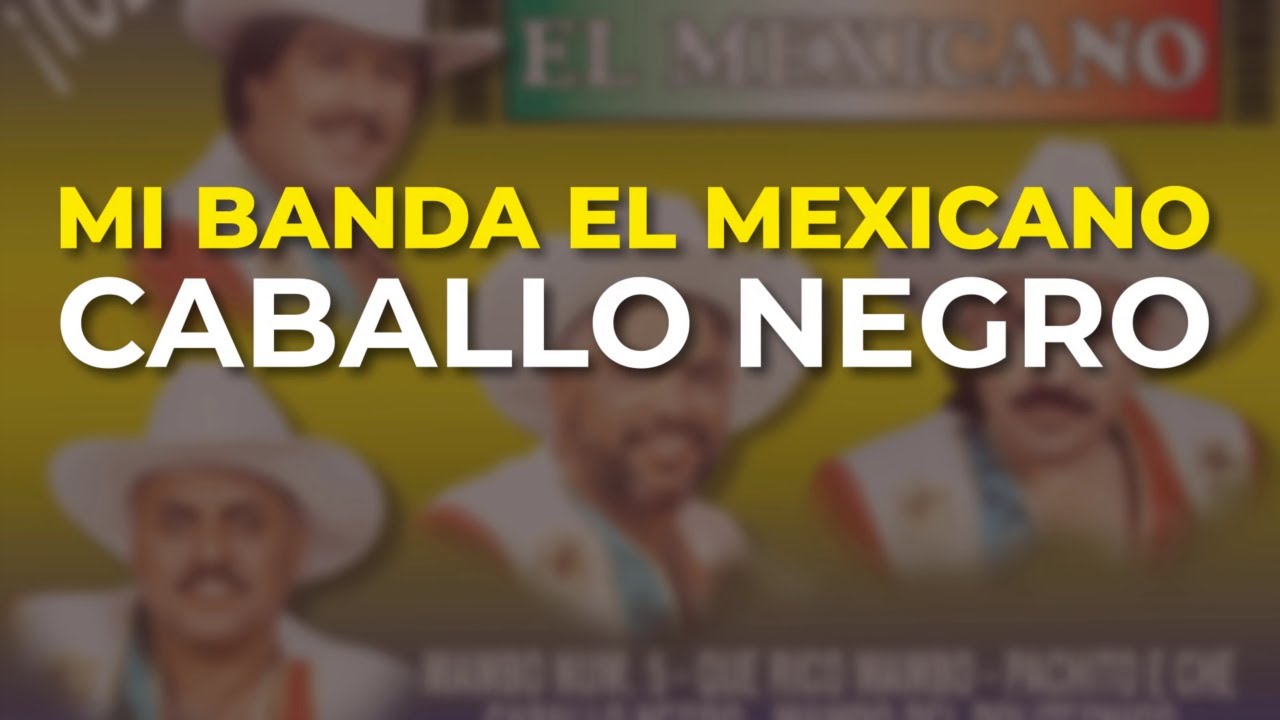 Mi Banda El Mexicano - Caballo Negro (Audio Oficial)