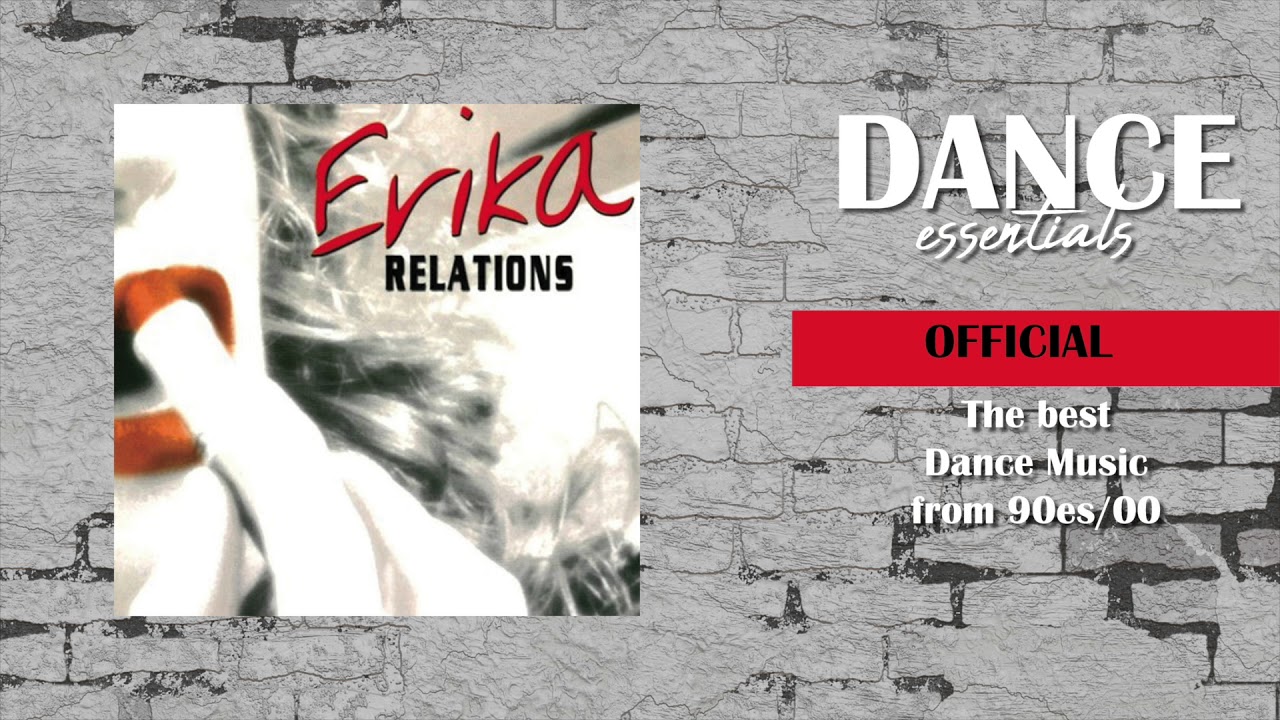 Erika - Relations (Original Radio Mix) (Cover Art) - Dance Essentials