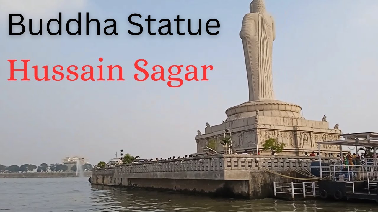 Buddha Statue | Buddha Statue in Hyderabad | Hussain Sagar lake