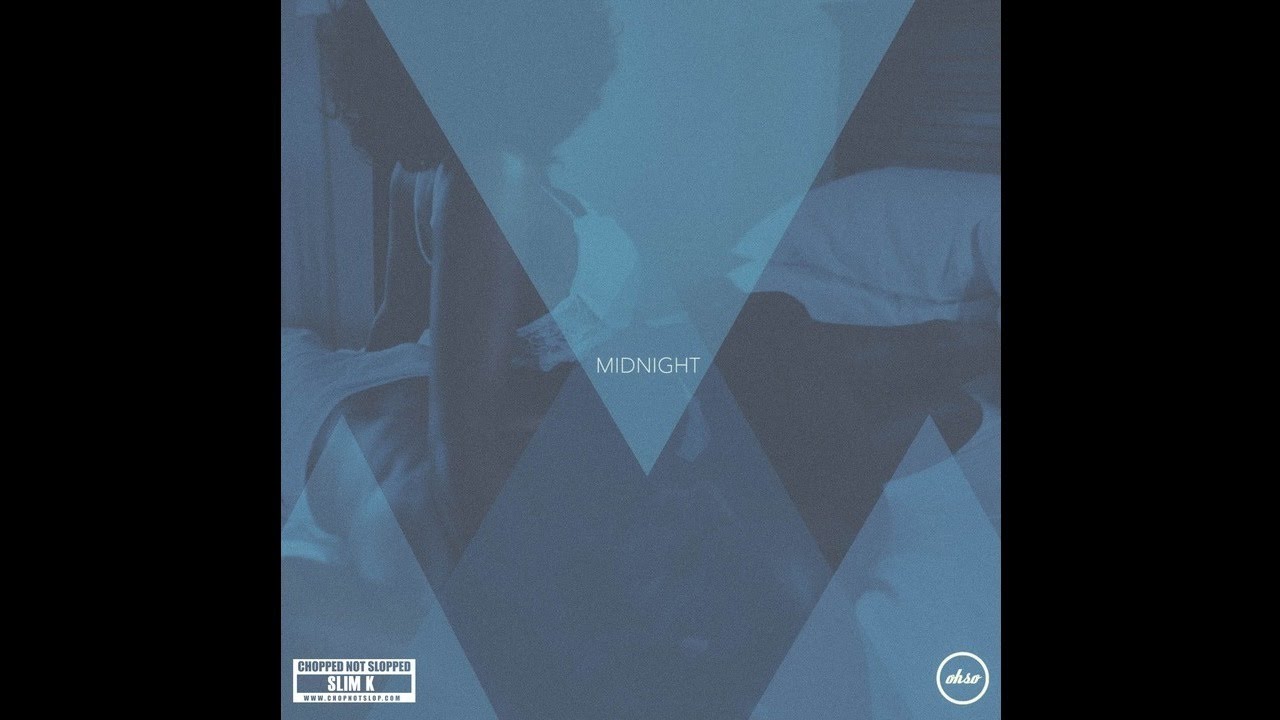 Slim K + OHSO - Midnight [Full Mixtape Stream]