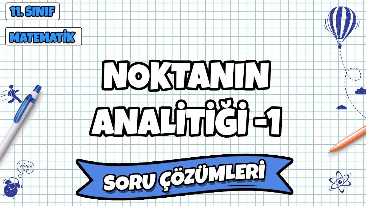 11. Sınıf Matematik - Noktanın Analitiği Soru Çözümleri 1 | 2022