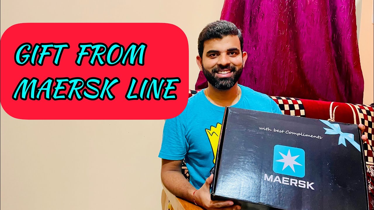 MAERSK LINE | GIFT FROM MAERSK LINE | YEARLY GIFT FROM SHIPPING COMPANY | UNBOXING GIFT