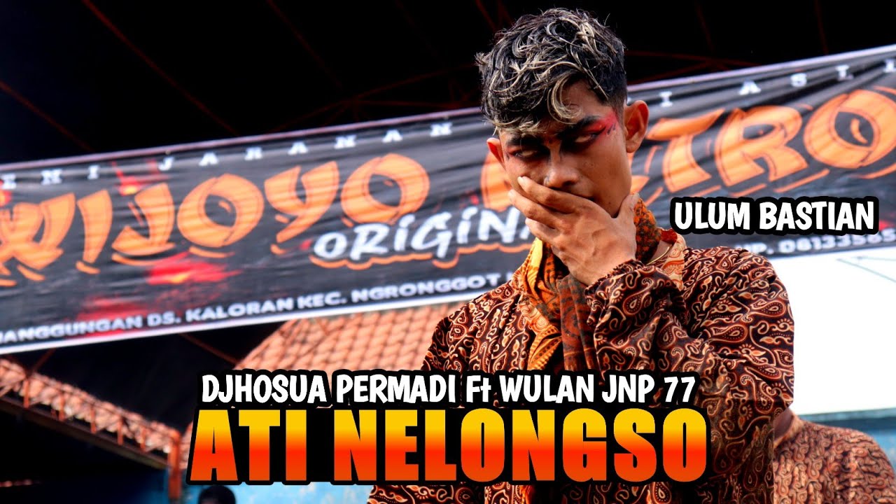 ATI NELONGSO❗❗Wulan Jnp 77 ft Djhosua Permadi Jaranan WIJOYO PUTRO ORIGINAL Live KALORAN 2023
