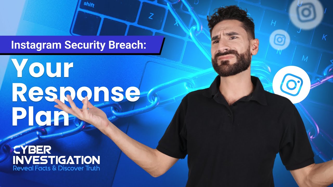 Instagram Security Breach: Your Response Plan