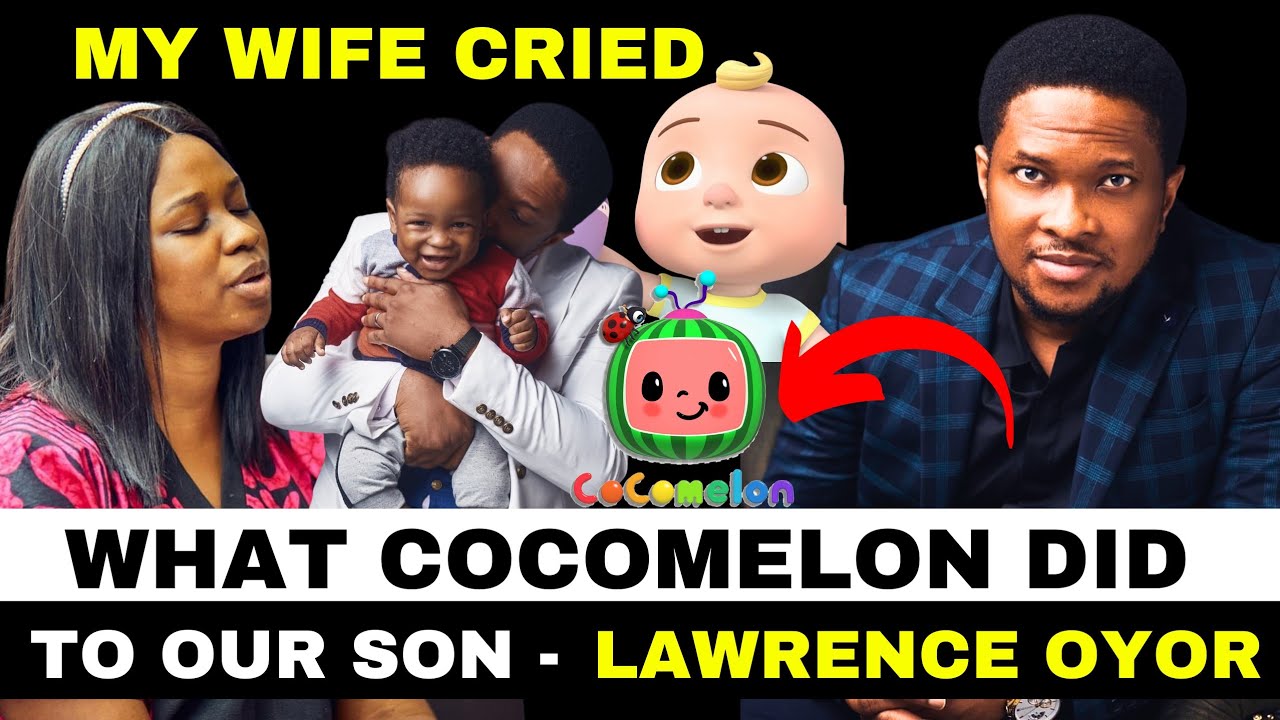 What Cocomelon Did To My Son - Lawrence Oyor Oyor Warns Parents 