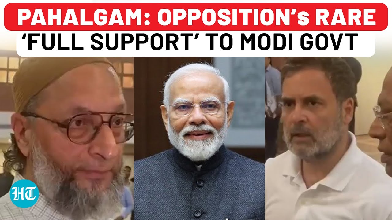 On Cam: Rahul Gandhi, Owaisi Give ‘Full Support’ To Modi Govt After All-Party Meet On Pahalgam