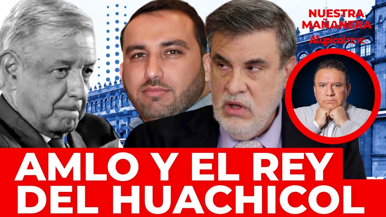 ¡PALACIO ERA SU CASA! Scherer revela detalles de las reuniones de AMLO y 'El Rey del Huachicol'