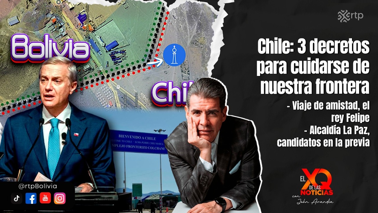 Chile: 3 decretos para cuidarse de nuestra frontera | El XQ de las noticias | 12-03-2026