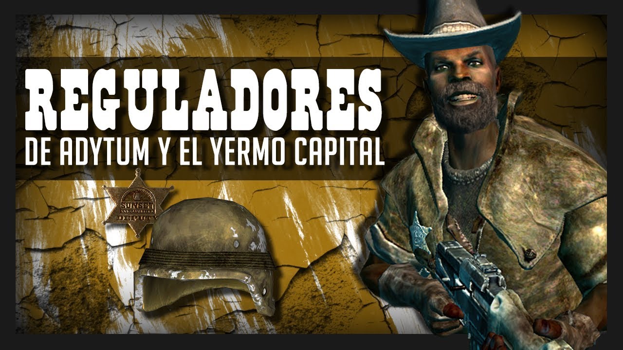Historia de Los Reguladores (Fallout 1&3) - Universo Fallout