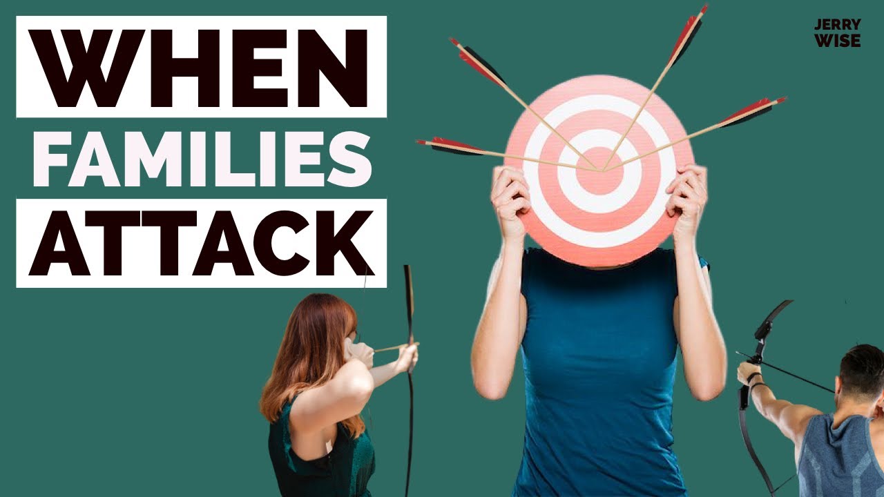 When Toxic Narcissistic Families Attack