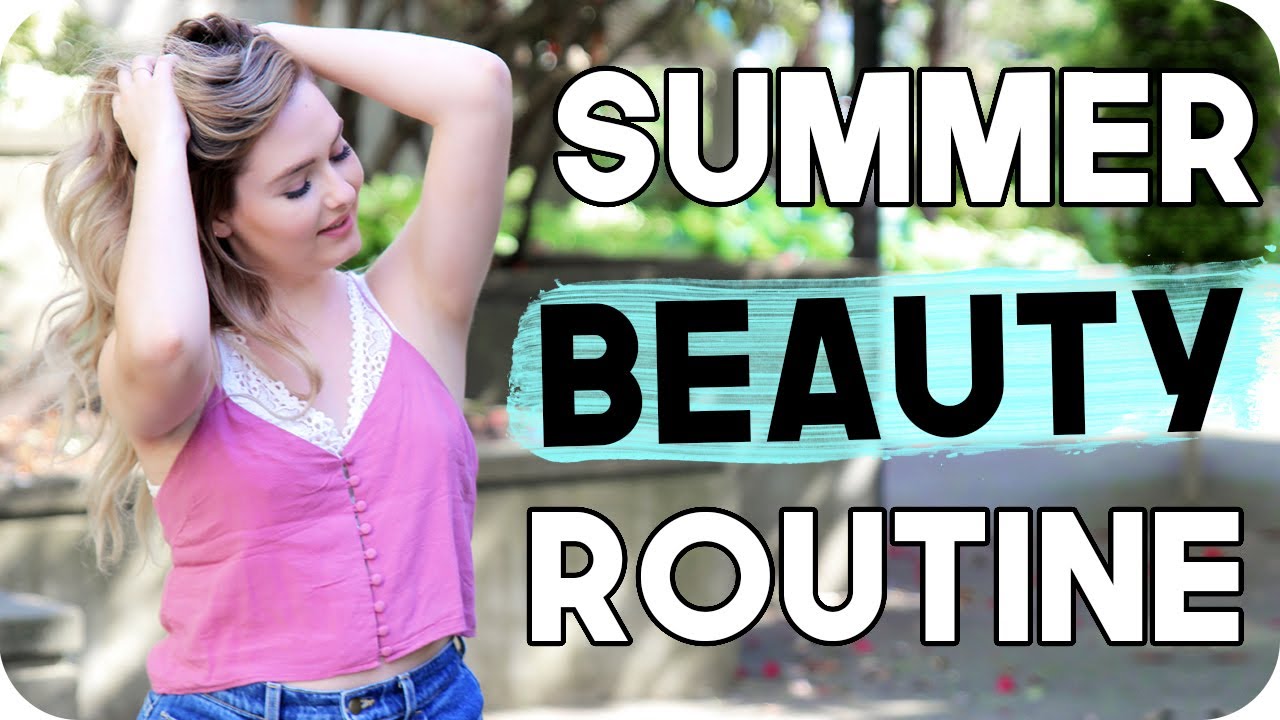 Summer Beauty Routine! Morning Routine for Summer!