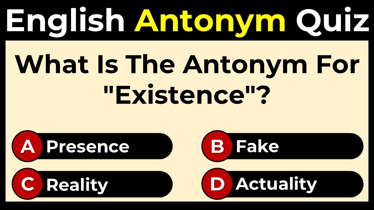 English Antonyms Quiz: Can You Score 10/10?