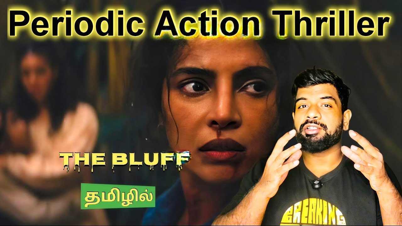 The Bluff Movie Review Tamil | The Bluff Review Tamil | The Bluff Tamil Review | Prime