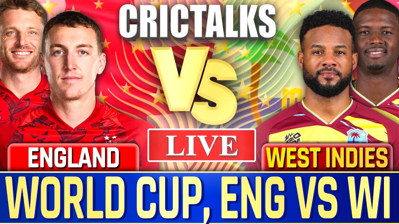 🔴 Live: ENG v WI, World Cup, Cricket Live Match Today Scores & Commentary, Last 8 Overs