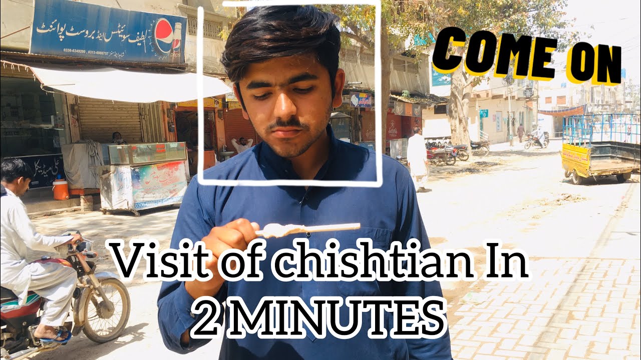 Chishtian tour in 2 mins