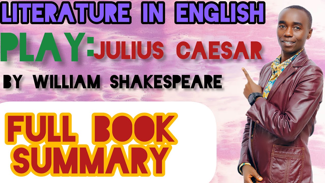 THE PLAY JULIUS CEASAR FULL BOOK SUMMARY. Kurikirana incamake ya  play JULIUS CEASAR mu kinyarwanda.