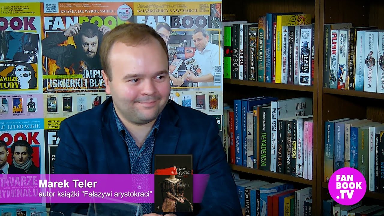 Marek Teler - Fałszywi arystokraci | Fanbook.TV
