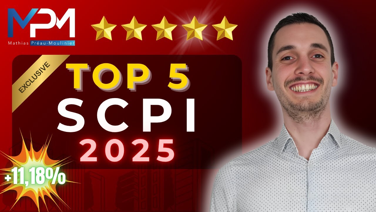 Top 5 SCPI 2025 : comment choisir ses SCPI sans faire d'erreurs ! GUIDE COMPLET
