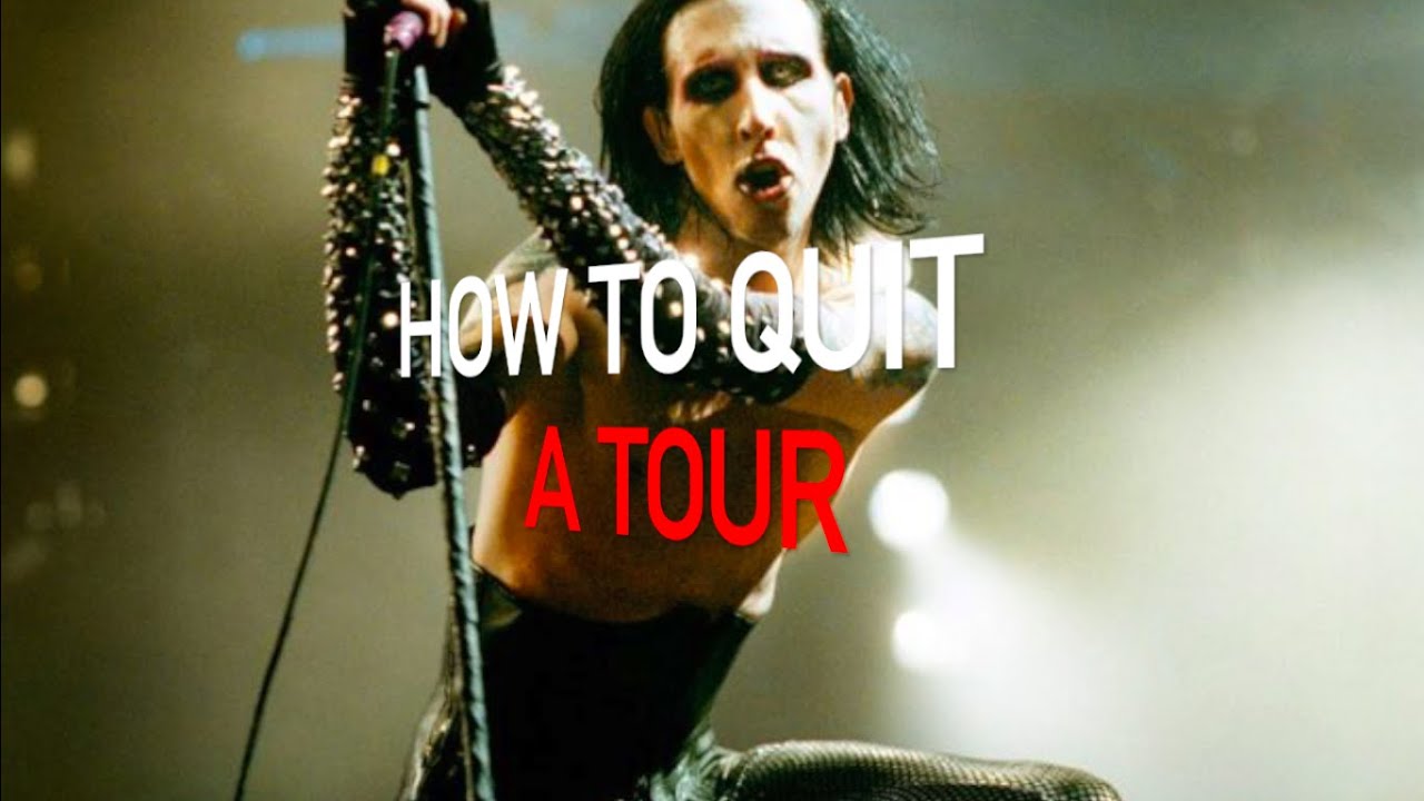 How to Quit a Tour