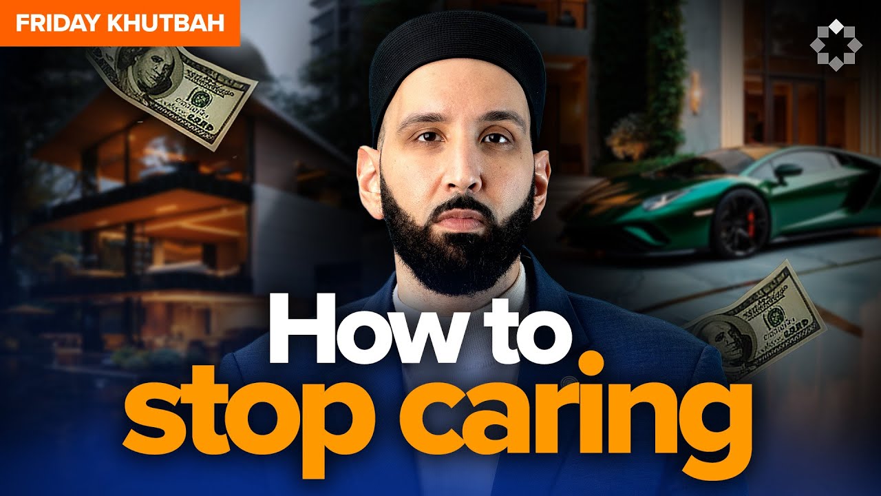 Practicing Detachment: A Daily Guide to Freeing Your Heart for Allah | Khutbah by Dr. Omar Suleiman