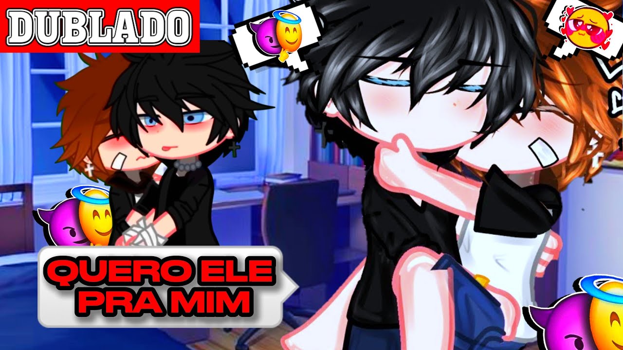 🔥APAIXONADO PELO MEU MELHOR AMIGO?!!🔥|| Mini-Filme 1/? || Gacha Club BL/YAOI 🏳️‍🌈「 Dublagem PT-BR 」