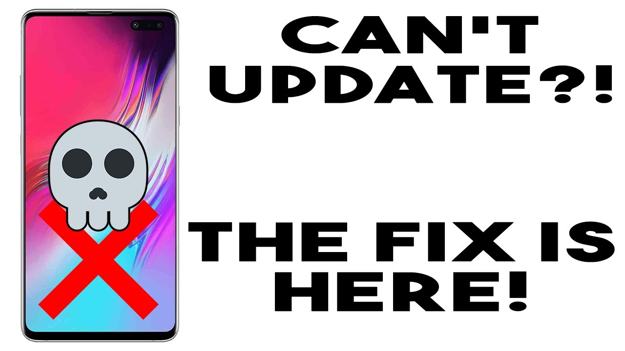Your Current Software version isn’t Supported Fix - Samsung Phones