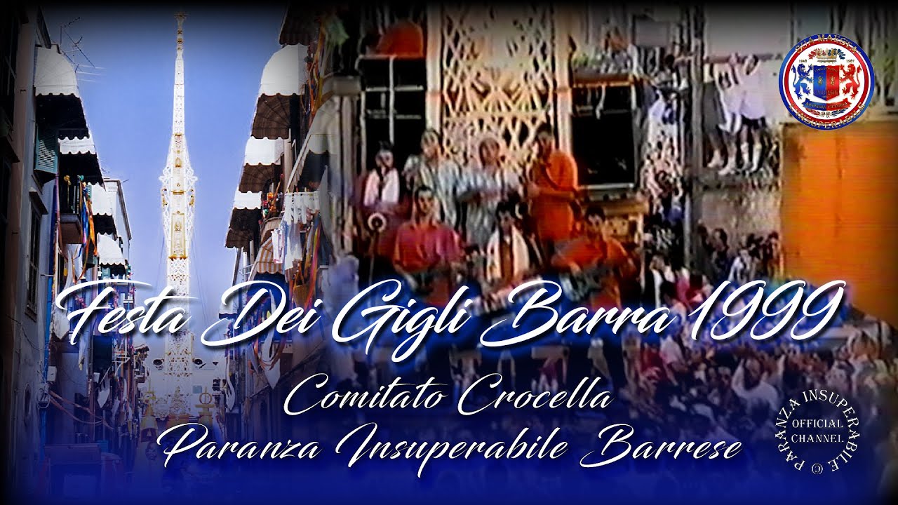 Cineteca Insuperabile - Festa dei Gigli Barra 1999 