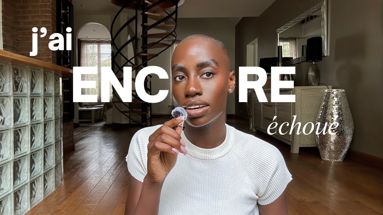 j’ai encore échoué… et c’est OK