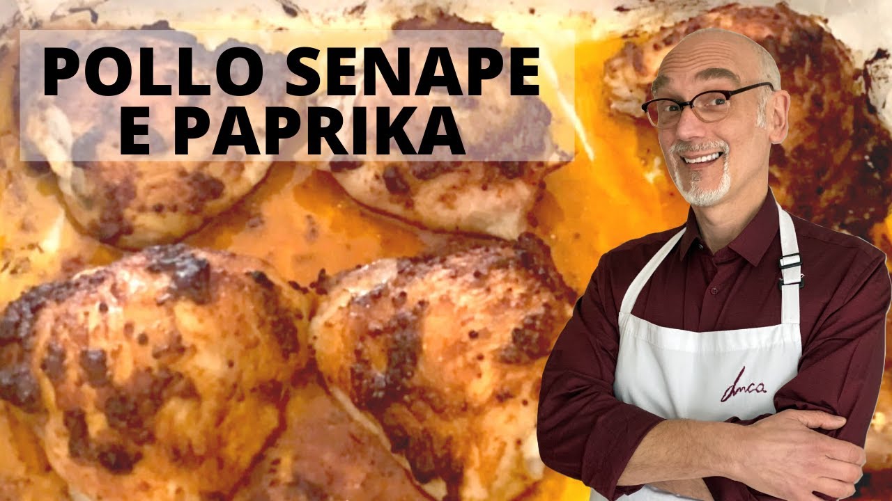 POLLO AL FORNO CON PAPRIKA E SENAPE - Ricetta Facile e Veloce [ITA]