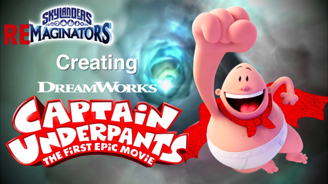 Skylanders RE-Maginators - Creating CAPTAIN UNDERPANTS in Skylanders Imaginators!