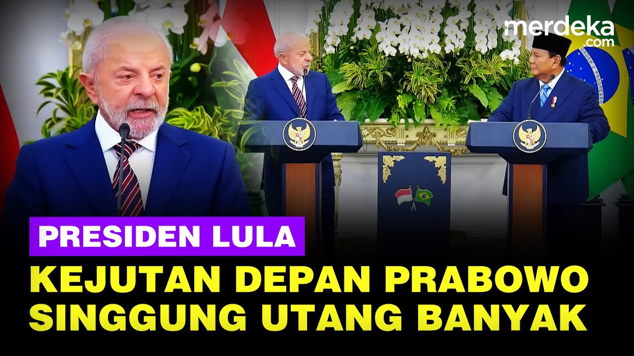 Presiden Lula Blak-blakan Depan Prabowo: Dunia Berutang Banyak Pada Indonesia