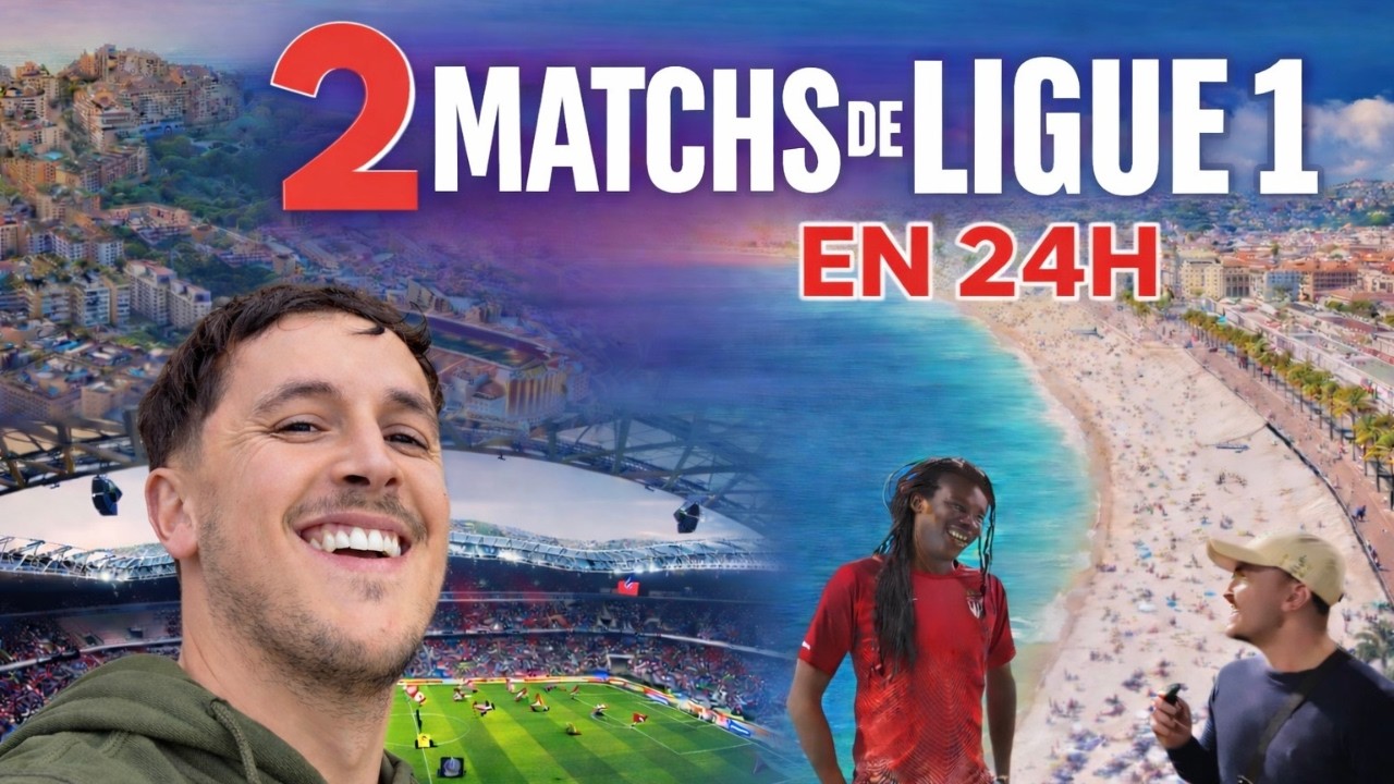 JE SUIS ALLÉ VOIR 2 MATCHS DE LIGUE 1 EN 24H !