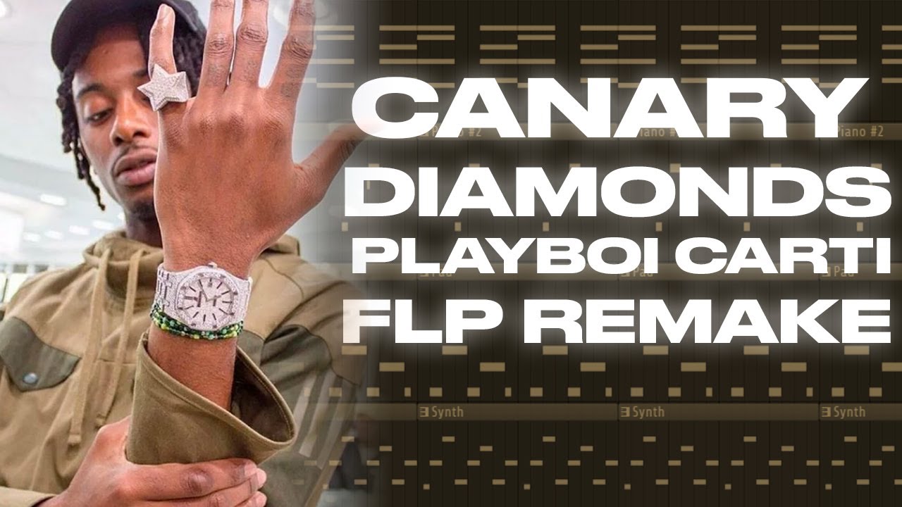 How 'Canary Diamonds' was made - Playboi Carti | FL Studio