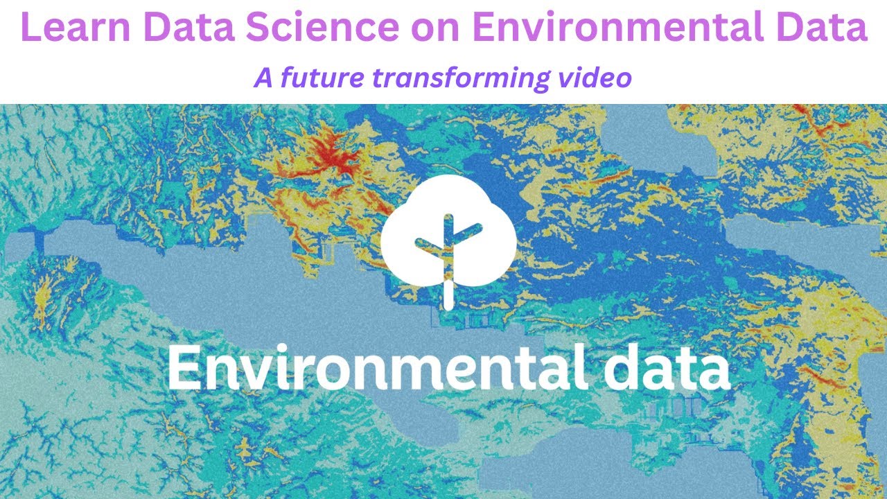 Learn Data Science on Environment Data