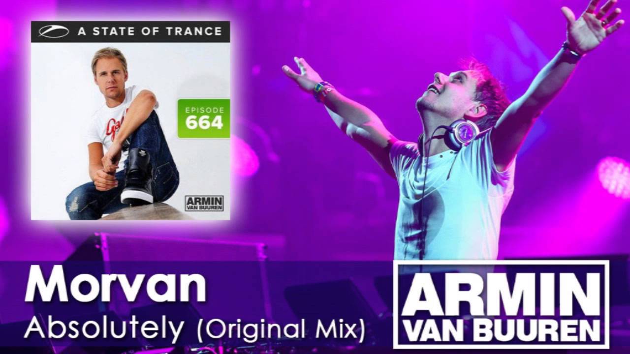 Armin van Buuren plays 'Morvan - Absolutely' on ASOT 664