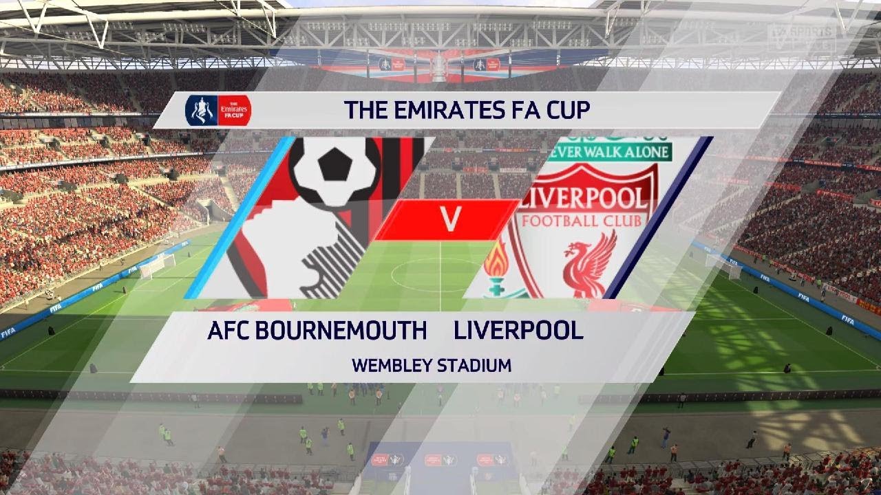 Bournemouth vs Liverpool FA Cup Final