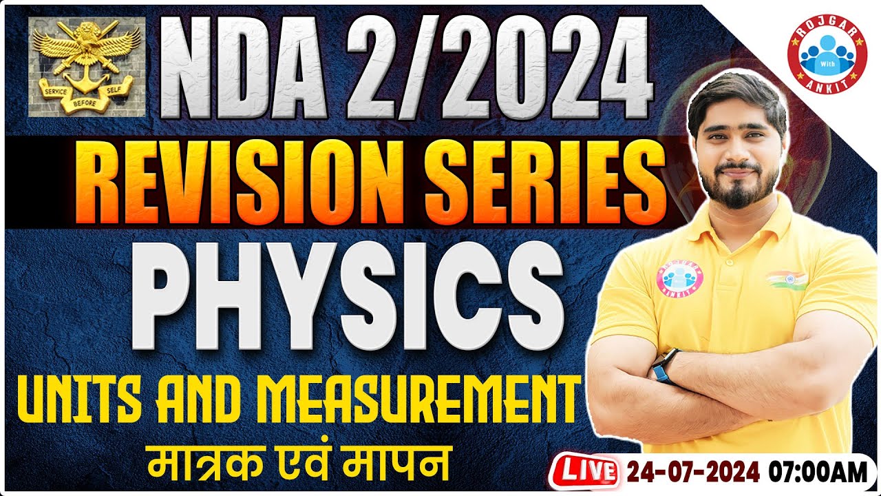 NDA 02/2024 | NDA Physics Revision Series | Units and Measurement | Physics For NDA