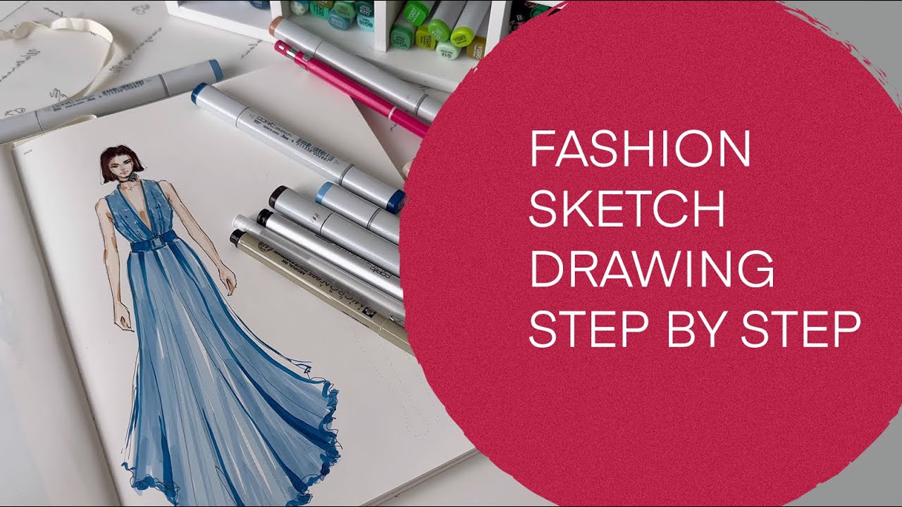 Fashion Sketching: Step-by-Step Guide for Beginners