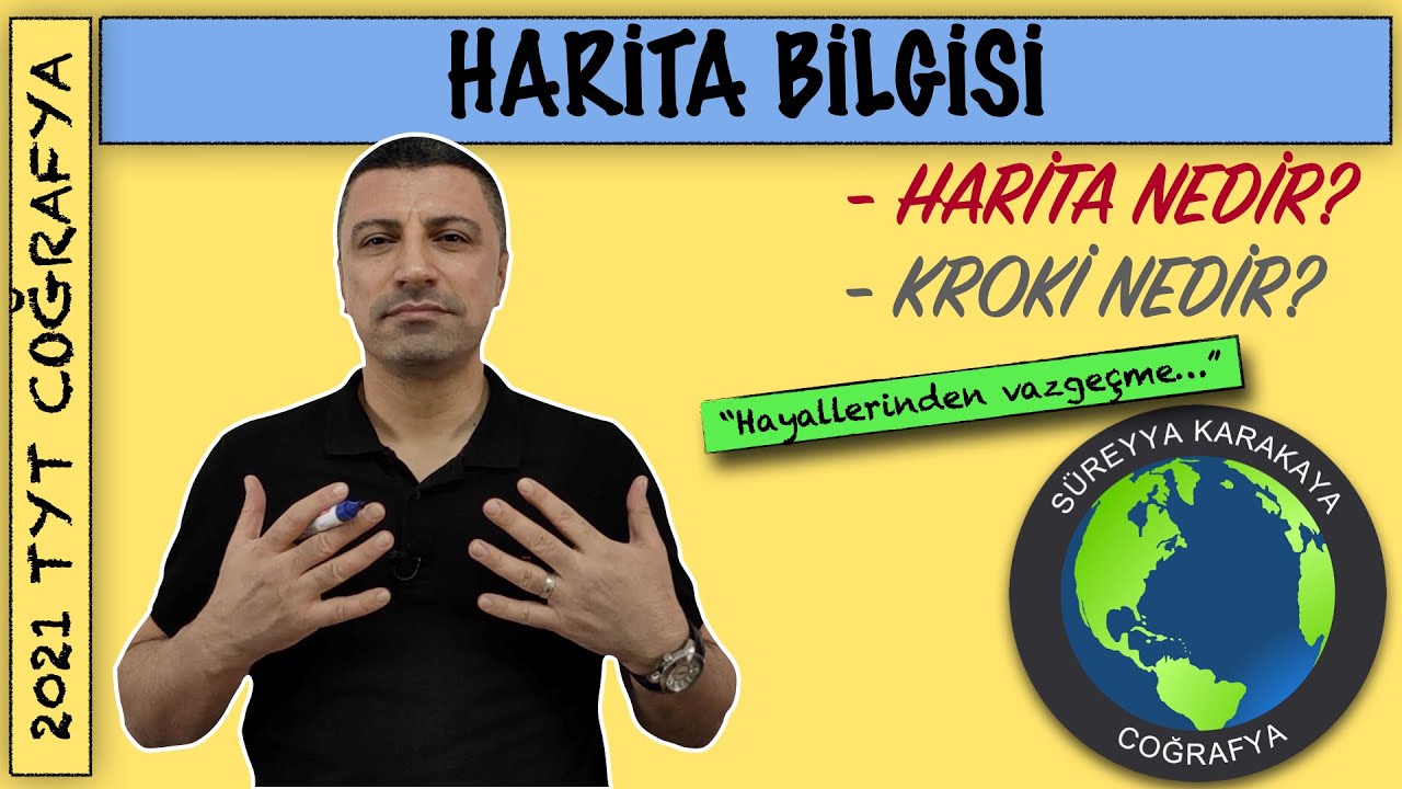 19) Harita Nedir? - Kroki Nedir? /Harita Bilgisi / 2021 TYT COĞRAFYA / SÜREYYA KARAKAYA