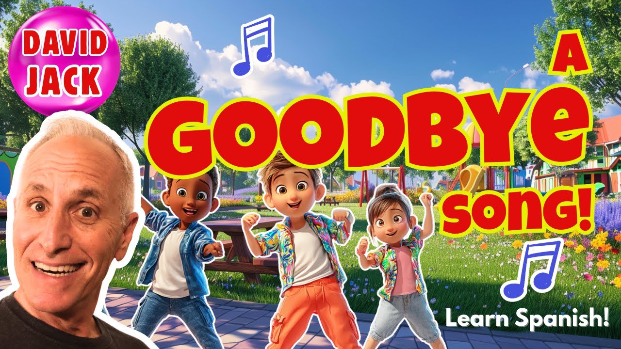 Goodbye Song for Kids - HASTA LUEGO! (Graduation Song Preschool) | David Jack Kids Songs