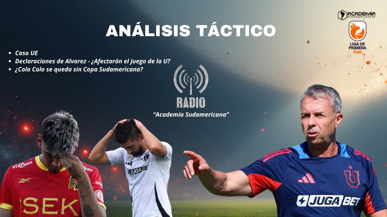 🔴 EN VIVO | “Colo-Colo y la Sudamericana, el Descenso de Unión y las Bombas de Gustavo Álvarez